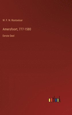 bokomslag Amersfoort, 777-1580