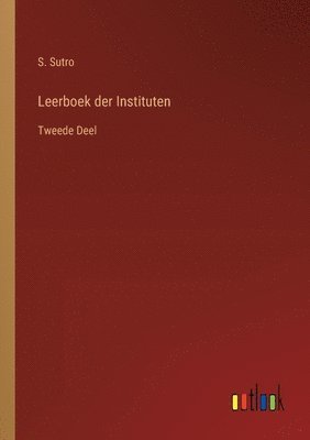 bokomslag Leerboek der Instituten