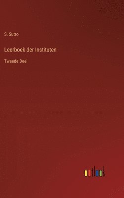 bokomslag Leerboek der Instituten