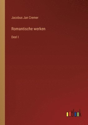 bokomslag Romantische werken