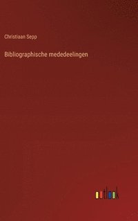 bokomslag Bibliographische mededeelingen