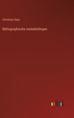 bokomslag Bibliographische mededeelingen