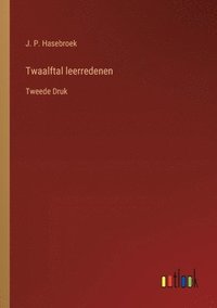 bokomslag Twaalftal leerredenen