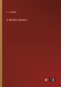 bokomslag A Maifest Speech.