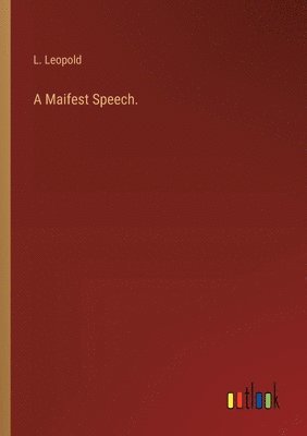 bokomslag Maifest Speech.