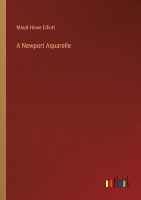 bokomslag A Newport Aquarelle