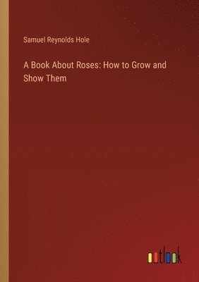 A Book About Roses 1