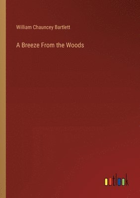 A Breeze From the Woods 1