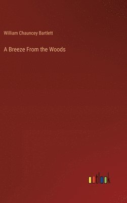 A Breeze From the Woods 1