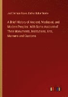 Joel Dorman Steele, Esther Baker Steele - Brief History of Ancient, Mediæval, and Modern Peoples, Häftad