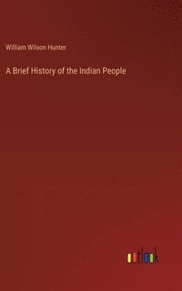 bokomslag A Brief History of the Indian People