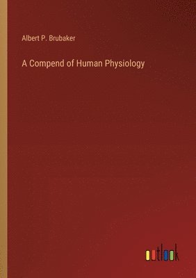 bokomslag Compend of Human Physiology