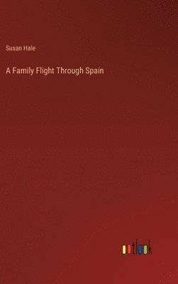 A Family Flight Through Spain 1