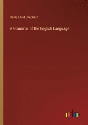 A Grammar of the English Language 1