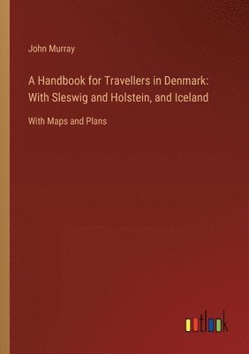 bokomslag A Handbook for Travellers in Denmark