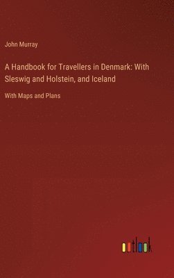 bokomslag A Handbook for Travellers in Denmark