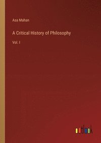 bokomslag Critical History of Philosophy