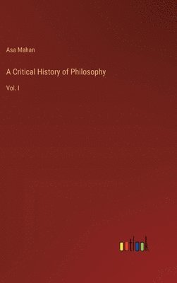 bokomslag Critical History of Philosophy