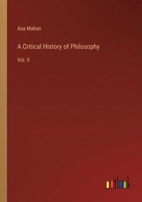 bokomslag Critical History of Philosophy