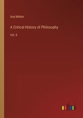 bokomslag A Critical History of Philosophy