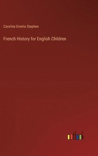 bokomslag French History for English Children
