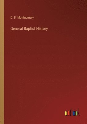 bokomslag General Baptist History