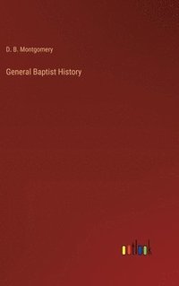 bokomslag General Baptist History