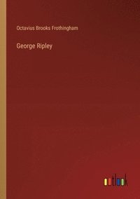 bokomslag George Ripley