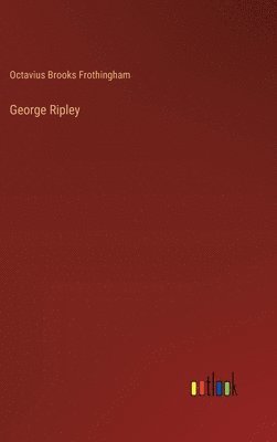 George Ripley 1