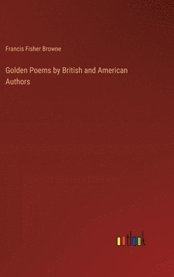 bokomslag Golden Poems by British and American Authors