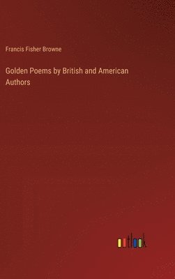 bokomslag Golden Poems by British and American Authors