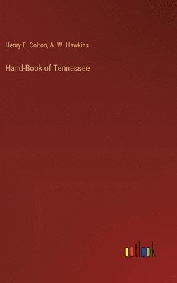 Hand-Book of Tennessee 1