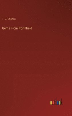 Gems From Northfield