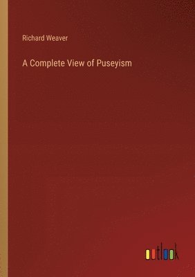 Complete View of Puseyism