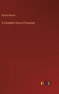 Complete View of Puseyism
