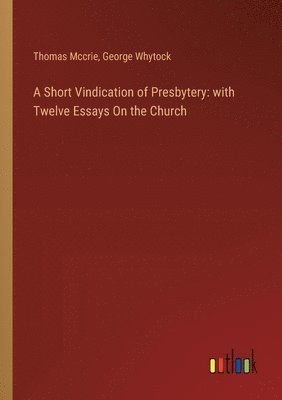 bokomslag Short Vindication of Presbytery