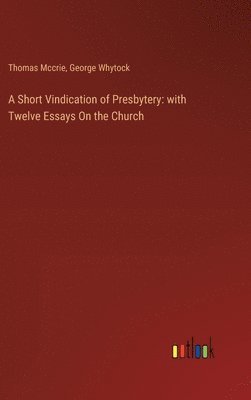 A Short Vindication of Presbytery 1