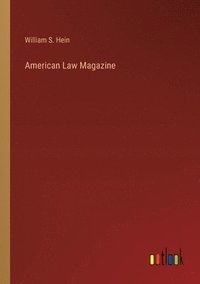 bokomslag American Law Magazine