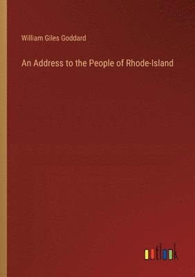 bokomslag Address to the People of Rhode-Island