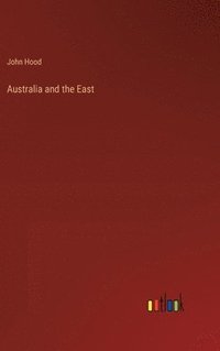 bokomslag Australia and the East