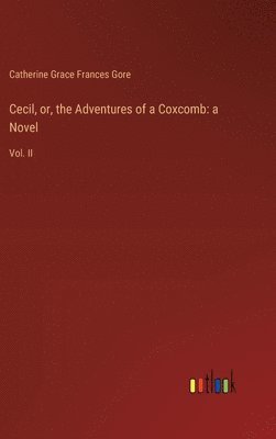 Cecil, or, the Adventures of a Coxcomb 1