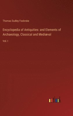 bokomslag Encyclopedia of Antiquities