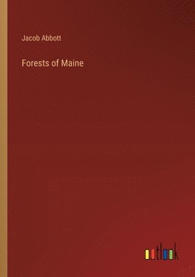 bokomslag Forests of Maine