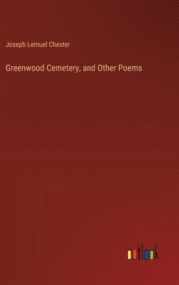 Greenwood Cemetery, and Other Poems 1