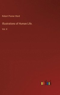 bokomslag Illustrations of Human Life.