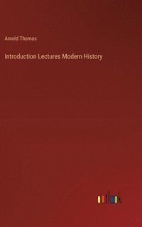 bokomslag Introduction Lectures Modern History