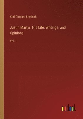 bokomslag Justin Martyr