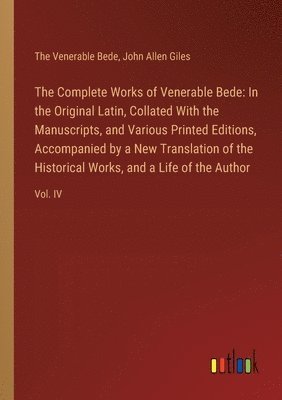 The Complete Works of Venerable Bede 1