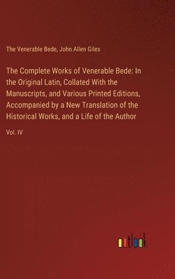John Allen Giles, The Venerable Bede - Complete Works of Venerable Bede, Inbunden