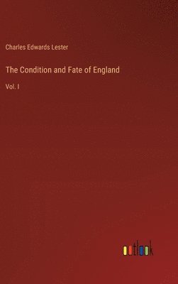 bokomslag The Condition and Fate of England